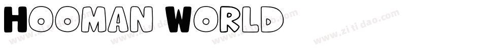 Hooman World字体转换